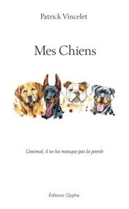 Picture of Mes chiens - l'animal, il ne lui manque pas la parole
