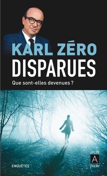 Picture of Disparues - Que sont-elles devenues ?