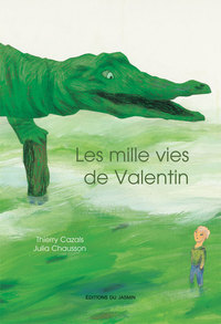 Image de Les mille vies de Valentin