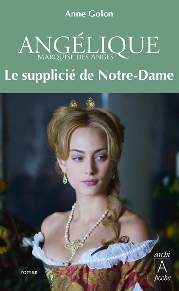 Picture of Angélique - Tome 4 Le Supplicié deNotre-Dame