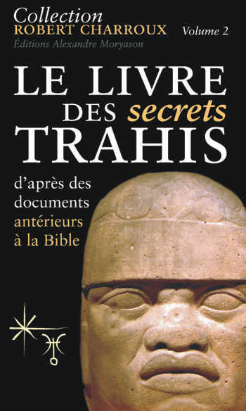 Picture of Le Livre des Secrets trahis d'après des documents antérieurs à la Bible