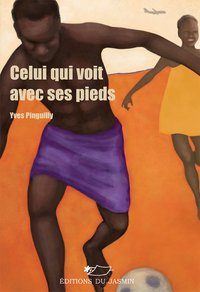Image de Celui qui voit avec ses pieds