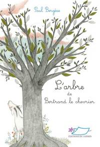 Image de L'arbre de Bertrand le chevrier