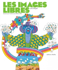 Picture of Les images libres - Dessiner pour l'enfant entre 1966 et 198