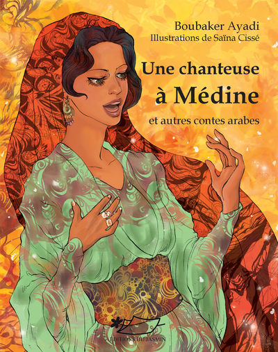 Image de Une chanteuse à Médine et autres contes arabes