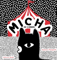 Image de MICHA AU CIRQUE