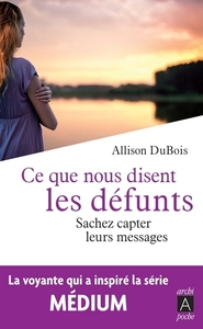 Image de Ce que nous disent les defunts - Sachez capter leurs messages