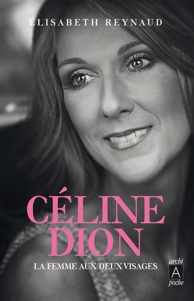 Image de Céline Dion - La femme aux deux visages