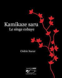 Picture of Kamikaze saru, le singe cobaye