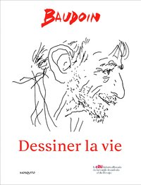 Image de Baudoin, dessiner la vie