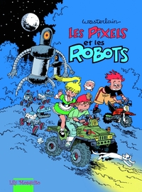 Image de Les Pixels - Tome 2 - Les Pixels et les robots