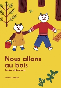 Image de NOUS ALLONS AU BOIS