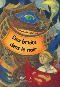 Image de Des bruits dans le noir