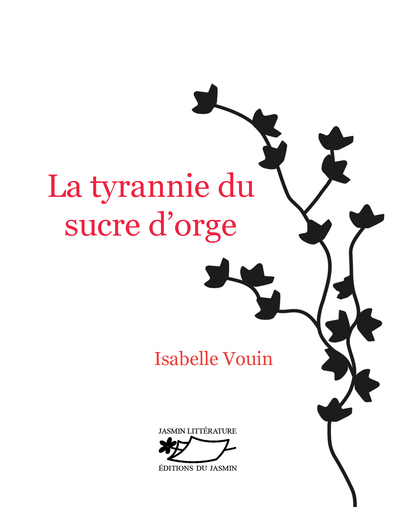 Picture of La tyrannie du sucre d'orge