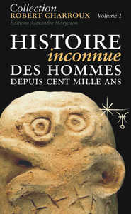 Picture of Histoire inconnue des Hommes depuis 100000 ans