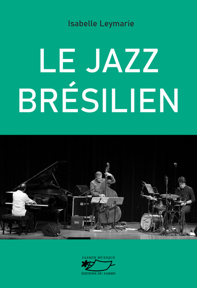 Picture of Le Jazz brésilien