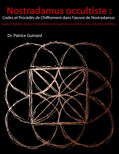 Picture of Nostradamus occultiste : Codes et Procédés de chiffrement dans l'oeuvre de Nostradamus