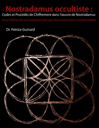 Picture of Nostradamus occultiste : Codes et Procédés de chiffrement dans l'oeuvre de Nostradamus