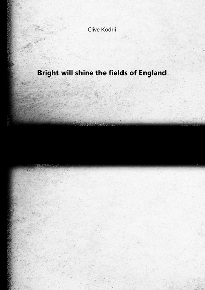 Image de Bright will shine the fields of England