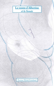 Picture of Le Ventre d'Albertine et la Sonate