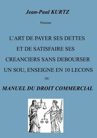 Image de L'Art de payer ses dettes