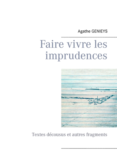 Picture of Faire vivre les imprudences