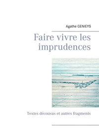 Picture of Faire vivre les imprudences