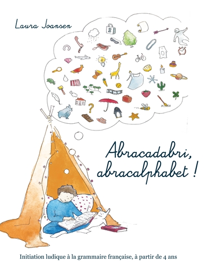 Image de Abracadabri, abracalphabet ! La formule magique des lettres et des mots