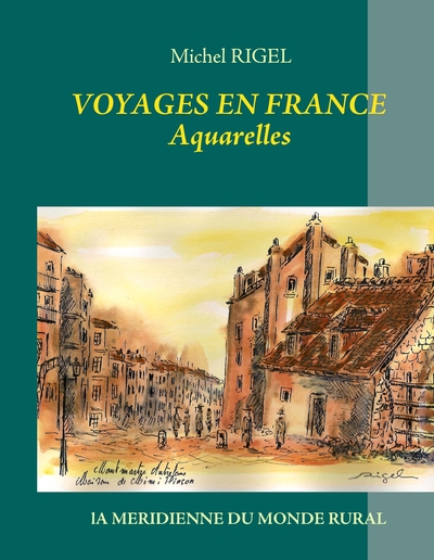Picture of Voyages en France - Aquarelles
