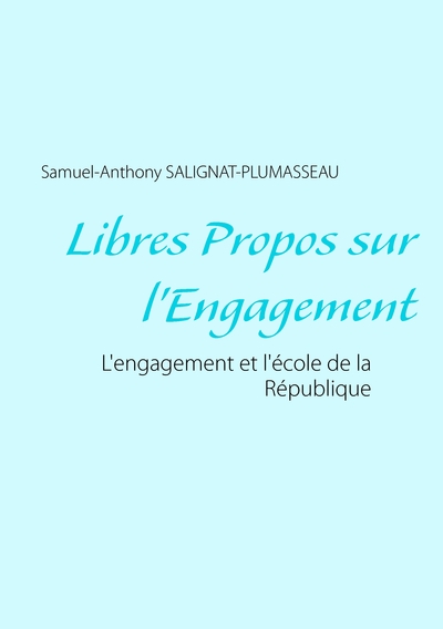 Image de Libres propos sur l'engagement