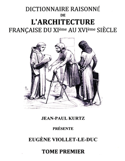 Picture of Dictionnaire raisonné de l'architecture française du XIe au XVIe siècle TI
