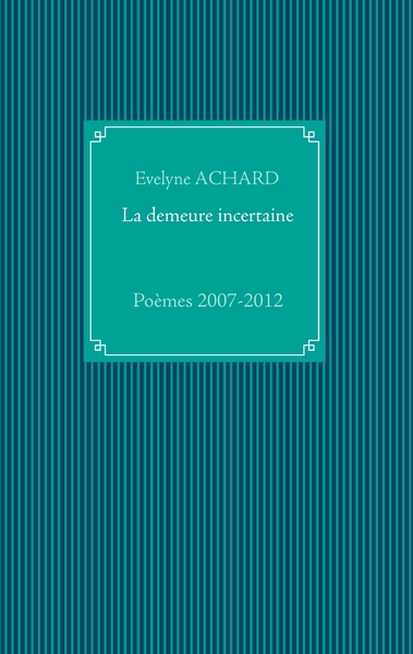 Picture of La demeure incertaine