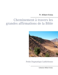 Picture of Cheminement à travers les grandes affirmations de la Bible