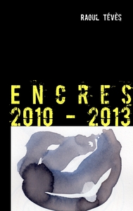 Image de Encres 2010 - 2013