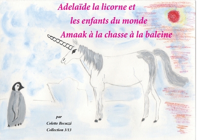 Image de Adélaïde la licorne et les enfants du monde - Amaak à la chasse à la baleine