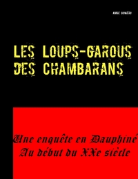 Image de Les Loups-garous des Chambarans