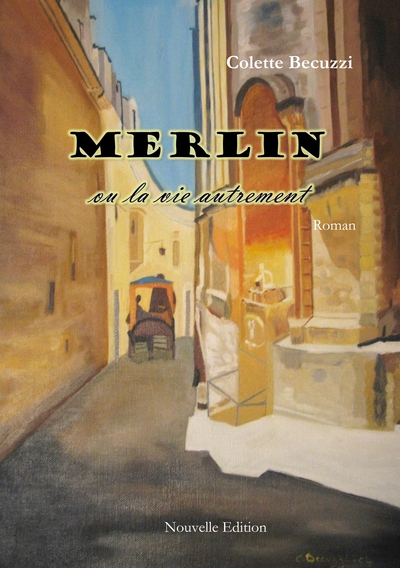 Picture of Merlin ou la vie autrement