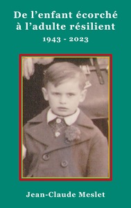 Picture of De l'enfant écorché à l'adulte résilient. 1943-2023