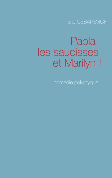 Picture of Paola les saucisses et Marilyn