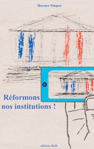 Picture of Réformons nos institutions !