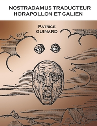 Picture of Nostradamus traducteur : Horapollon et Galien