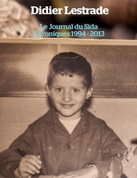 Image de Le Journal du Sida - Chroniques 1994 / 2013