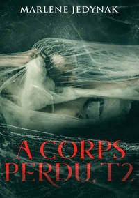 Image de A corps perdu, T2