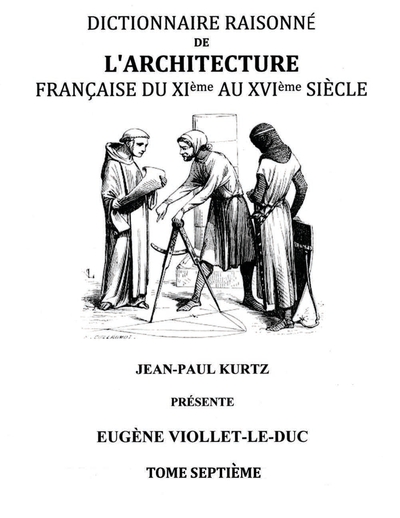 Picture of Dictionnaire Raisonné de l'Architecture Française du XIe au XVIe siècle Tome VII