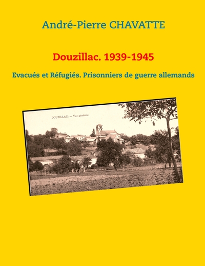 Image de Douzillac. 1939-1945