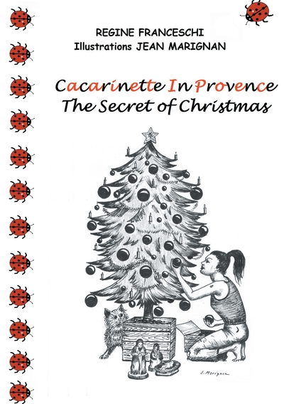 Picture of Cacarinette in Provence. The Secret of Christmas