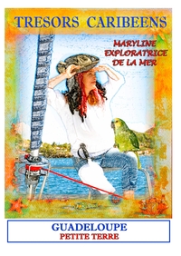 Picture of Trésors caribéens maryline l'exploratrice de la mer