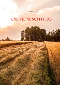 Image de Une vie ne suffit pas