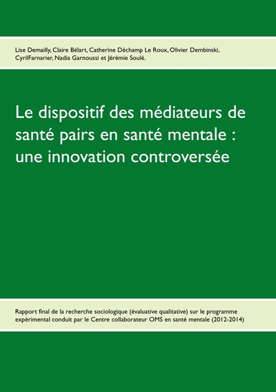 Image de Le dispositif des médiateurs de santé pairs en santé mentale : une innovation controversée