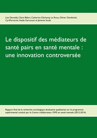 Image de Le dispositif des médiateurs de santé pairs en santé mentale : une innovation controversée